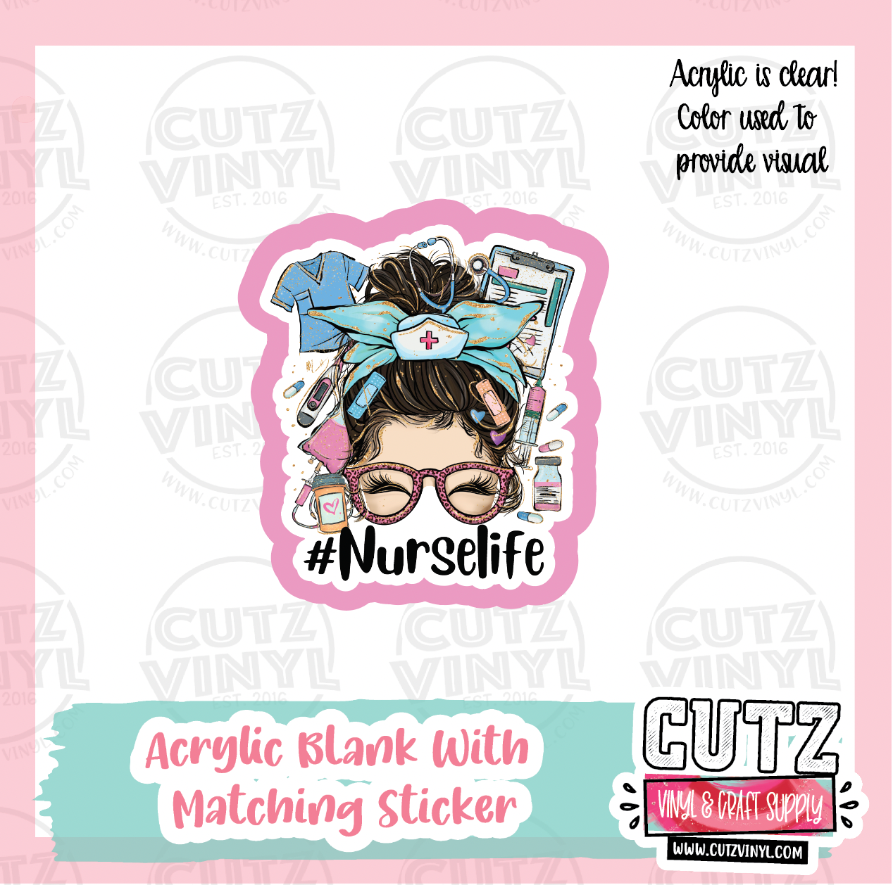 Nurse Life Bun - Acrylic Badge Reel Blank and Matching Sticker – Cutz Vinyl  and Craft Supplies