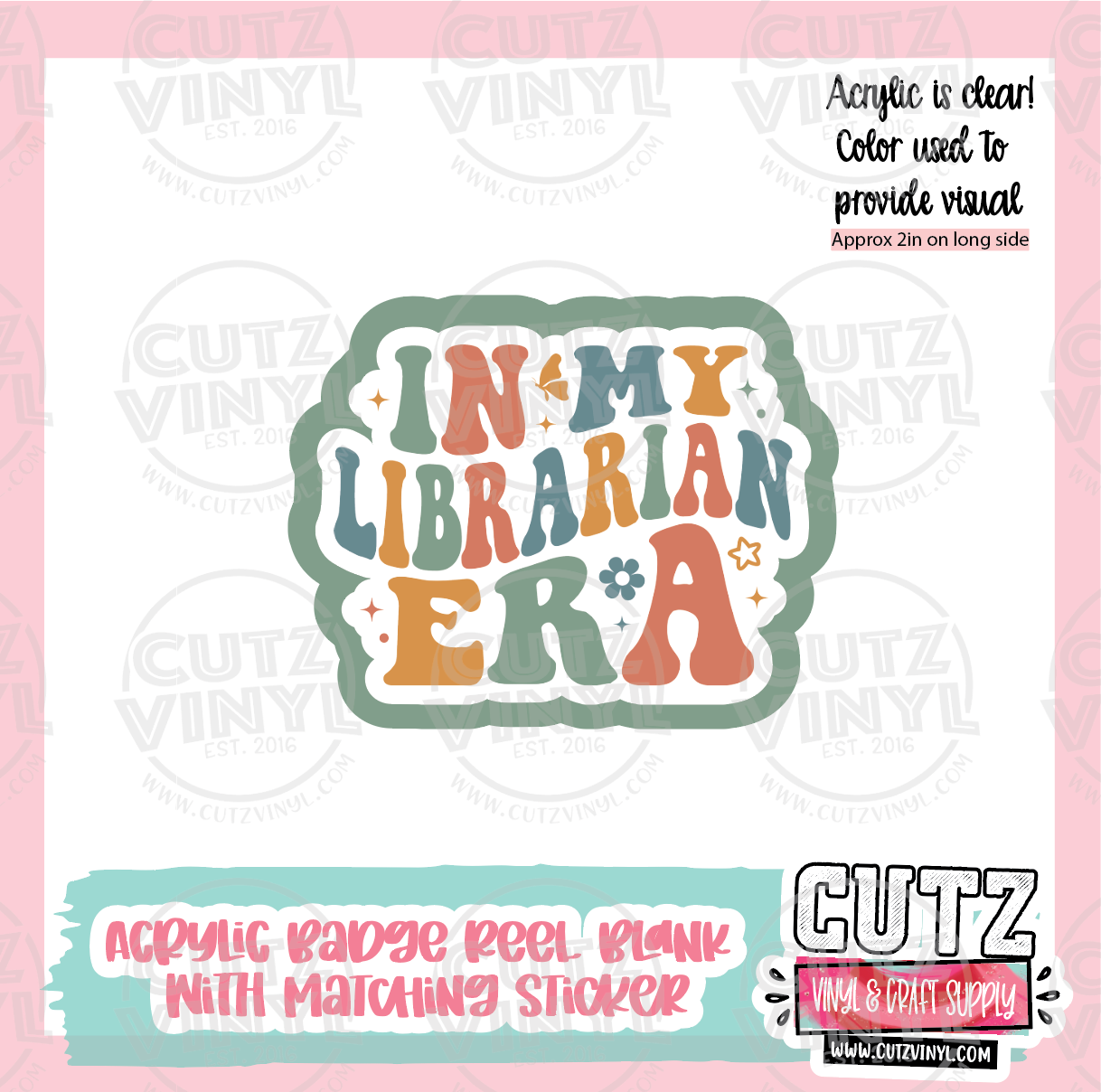 Librarian Era - Acrylic Badge Reel Blank and Matching Sticker – Cutz Vinyl  and Craft Supplies