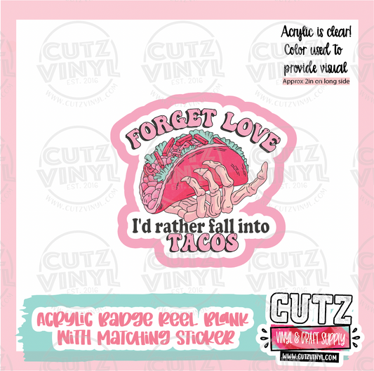 Forget Love - Acrylic Badge Reel Blank and Matching Sticker