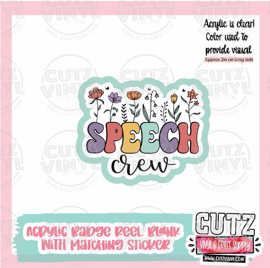 Speech Crew - Acrylic Badge Reel Blank and Matching Sticker