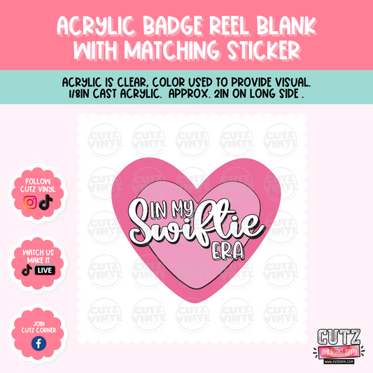 RTS Swiftie Era Heart - Acrylic Badge Reel Blank and Matching Sticker