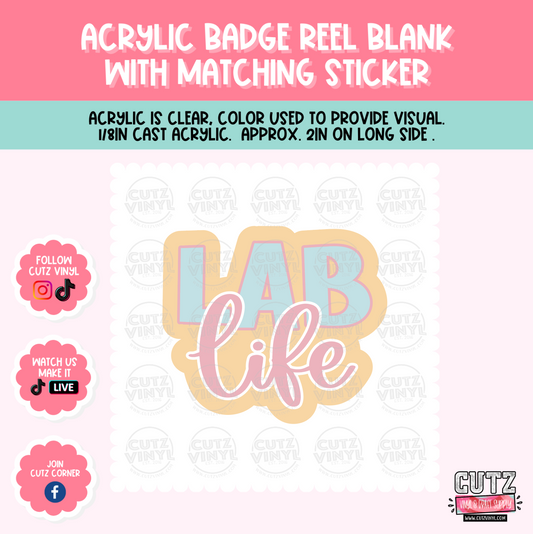 Lab Life - Acrylic Badge Reel Blank and Matching Sticker